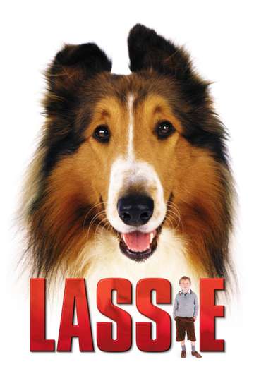 Lassie 2005 Movie Moviefone