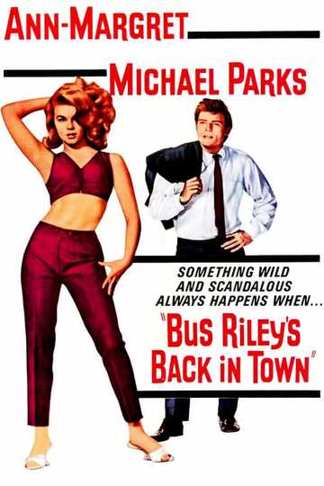 Bus Riley's Back in Town Poster
