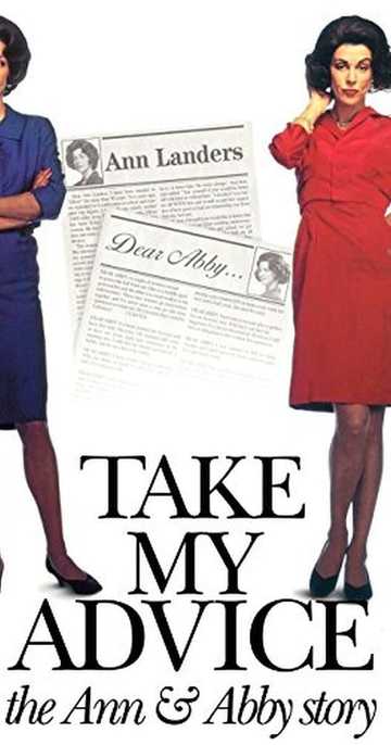 Take My Advice: The Ann and Abby Story Poster