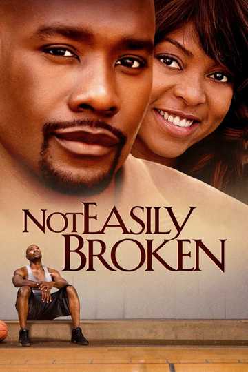 Not Easily Broken Poster