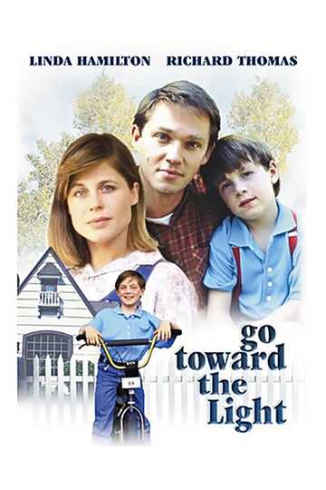Go Toward the Light Poster