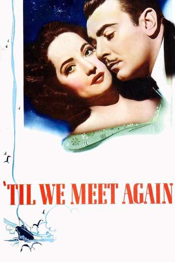 'Til We Meet Again Poster