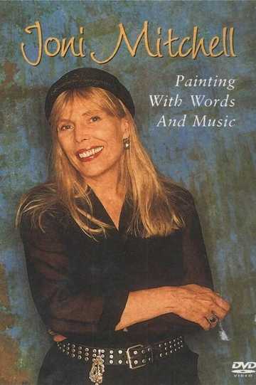 Joni Mitchell - Painting With Words & Music Poster