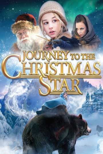 Journey to the Christmas Star Poster