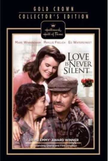 Love is Never Silent Poster
