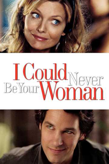 I Could Never Be Your Woman Poster