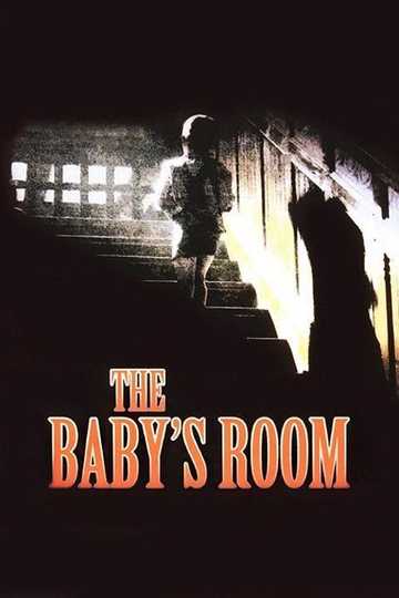 The Baby's Room Poster