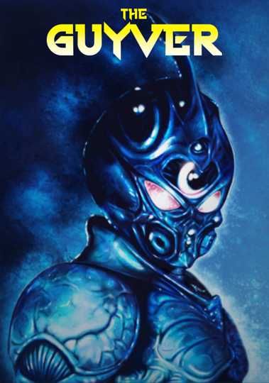 The Guyver Poster