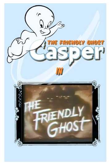 The Friendly Ghost Poster