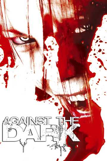 Against the Dark Poster