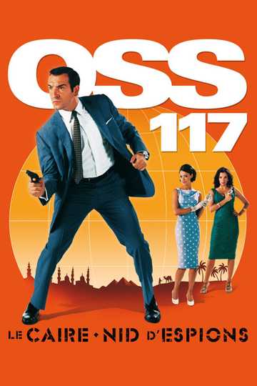 OSS 117: Cairo, Nest of Spies Poster