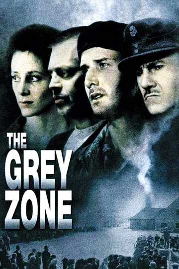 The Grey Zone Poster