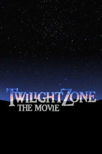 Twilight Zone: The Movie Poster