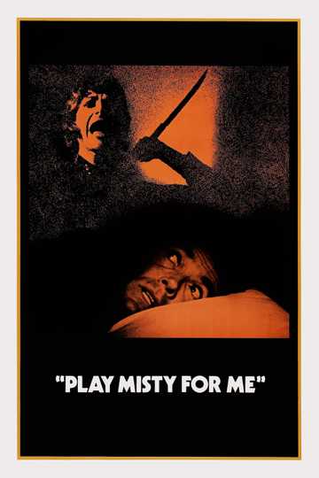 Play Misty for Me Poster