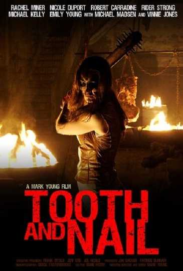 Tooth and Nail Poster