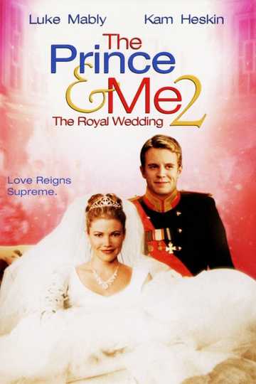 The Prince & Me 2: The Royal Wedding Poster