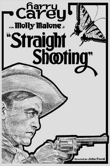 Straight Shooting Poster