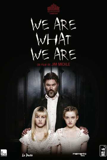 We Are What We Are Poster