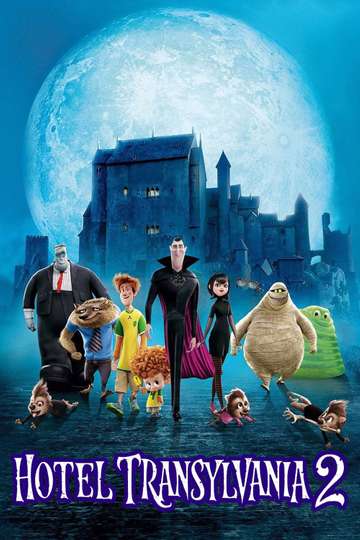 Hotel Transylvania 2 15 Movie Moviefone