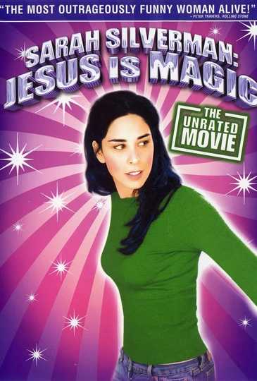 Sarah Silverman: Jesus Is Magic Poster