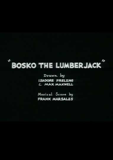 Bosko the Lumberjack Poster