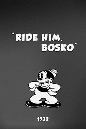 Ride Him, Bosko Poster