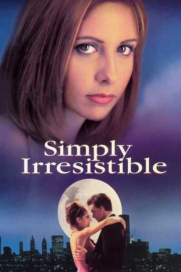 Simply Irresistible Poster