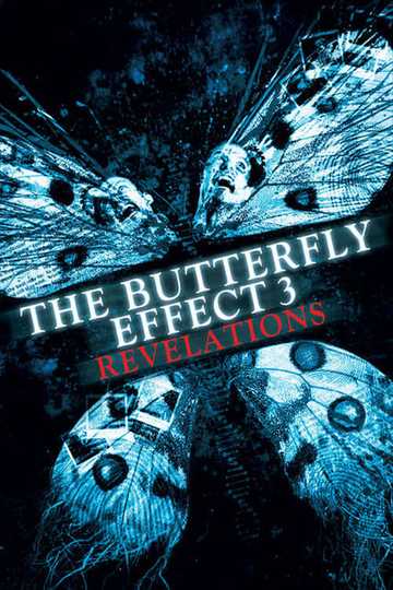 The Butterfly Effect 3: Revelations Poster