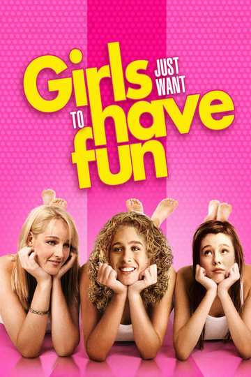 Girls Just Want to Have Fun Poster