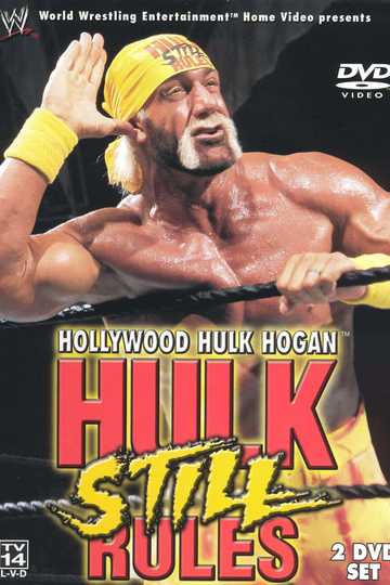 Hollywood Hulk Hogan: Hulk Still Rules Poster