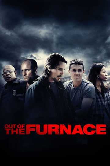 Out of the Furnace Poster