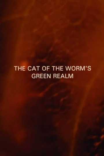 The Cat of the Worm's Green Realm Poster