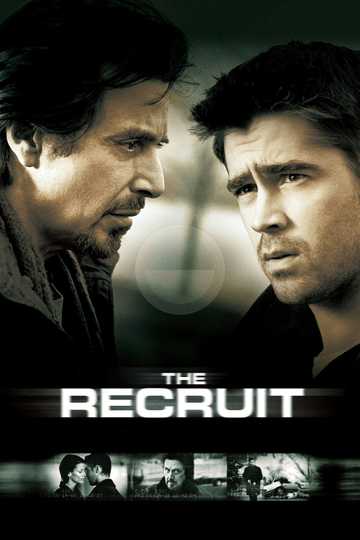 The Recruit 2003 Stream And Watch Online Moviefone The Recruit 2003 Stream And Watch Online Moviefone
