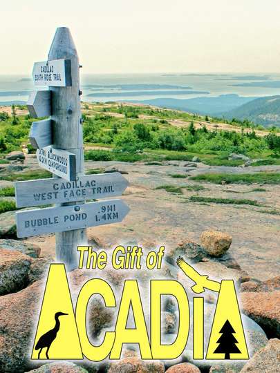 The Gift of Acadia Poster