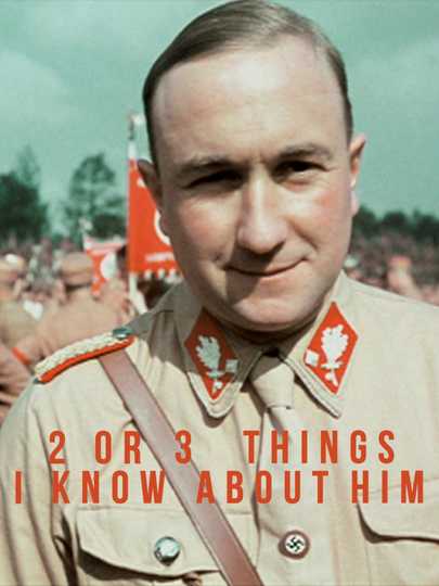 2 or 3 Things I Know About Him Poster