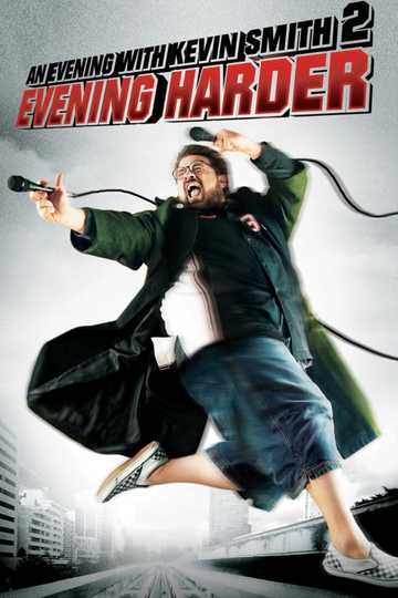 An Evening with Kevin Smith 2: Evening Harder Poster