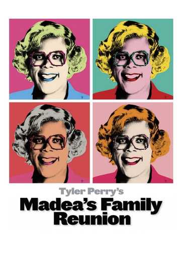 Madea's Family Reunion Poster
