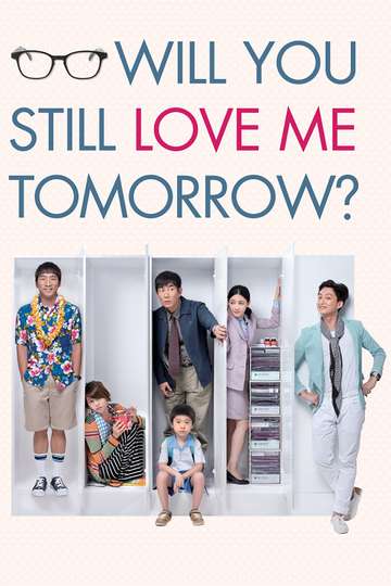 Will You Still Love Me Tomorrow Poster
