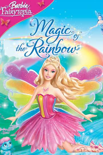 Barbie Fairytopia Magic Of The Rainbow 2007 Stream And Watch Online Moviefone