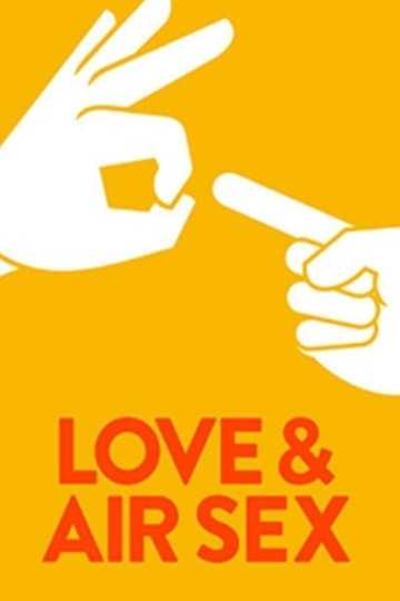 Love & Air Sex Poster