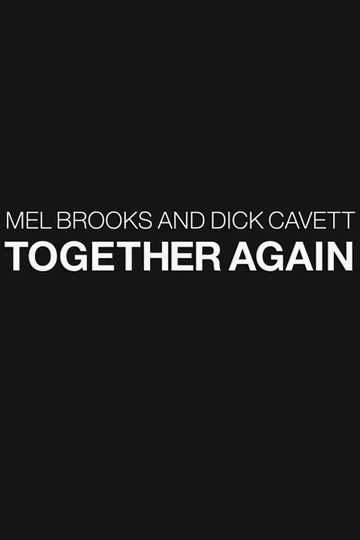 Mel Brooks and Dick Cavett Together Again Poster