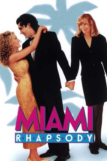 Miami Rhapsody Poster