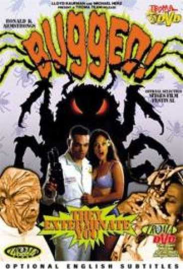 Bugged Poster