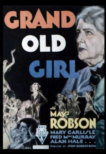 Grand Old Girl Poster