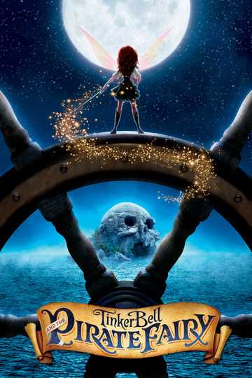 Tinker Bell and the Pirate Fairy Poster