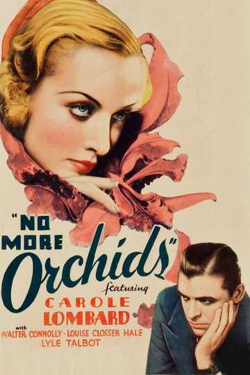 No More Orchids Poster