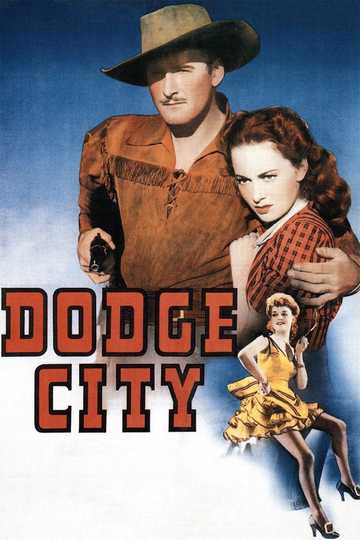 Dodge City (1939) - Stream and Watch Online | Moviefone