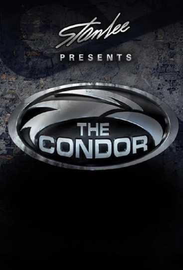 Stan Lee Presents: The Condor Poster