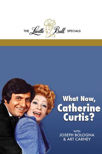 What Now, Catherine Curtis? Poster
