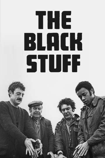 The Black Stuff Poster